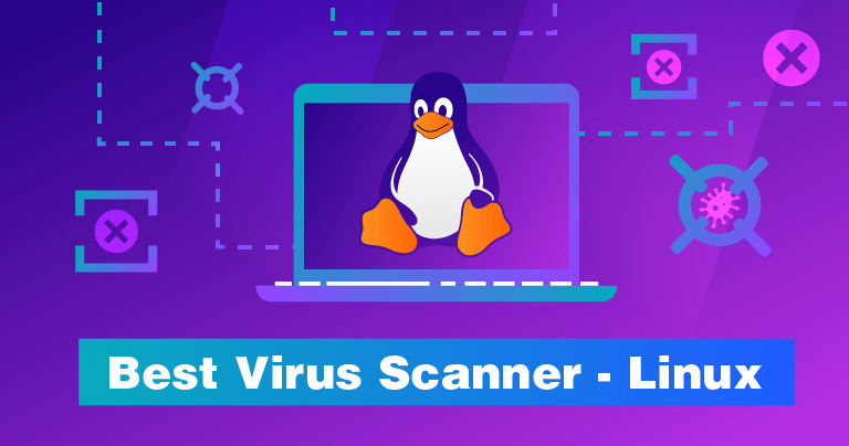 Best Virus Scanners for Linux