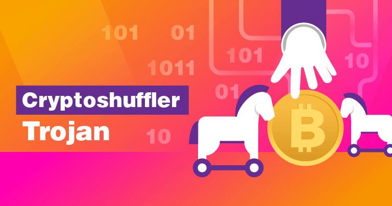How to Avoid Losing Your Valuable Cryptocurrencies to the CryptoShuffler Trojan