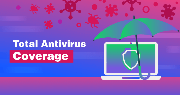5 Antivirus Solutions That Provide Total Coverage