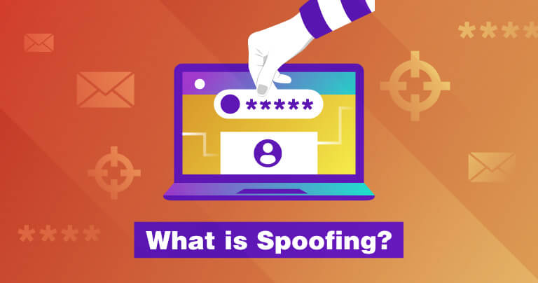 What Is Spoofing? And How to Mitigate an Under-the-Radar Threat